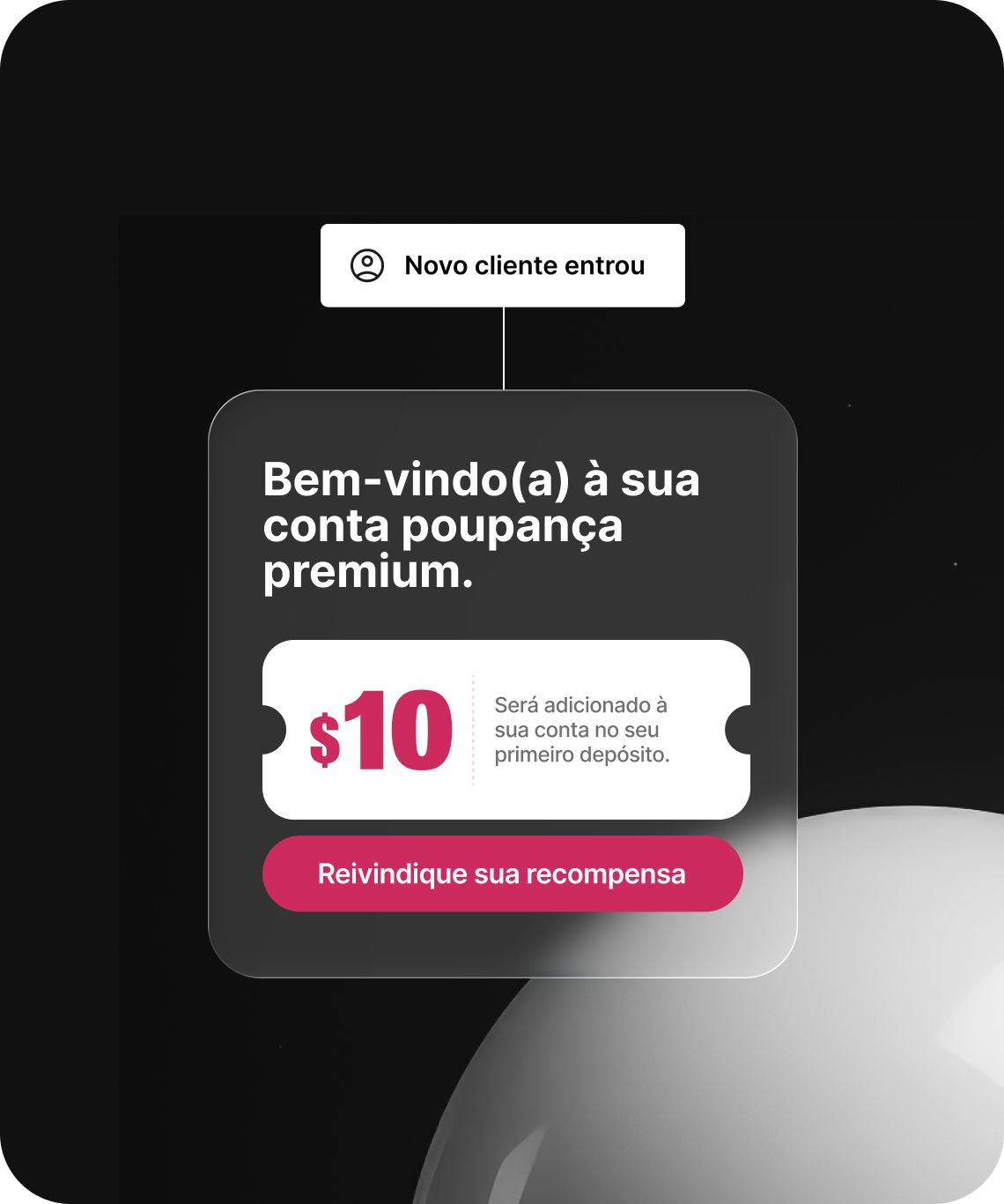 Oferta de recompensa em tempo real para cadastro de novo cliente